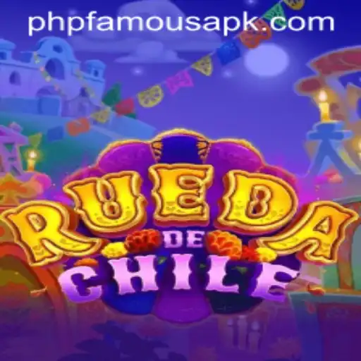 RuedaDeChile: A Vibrant Gaming Experience with PHPFAMOUS